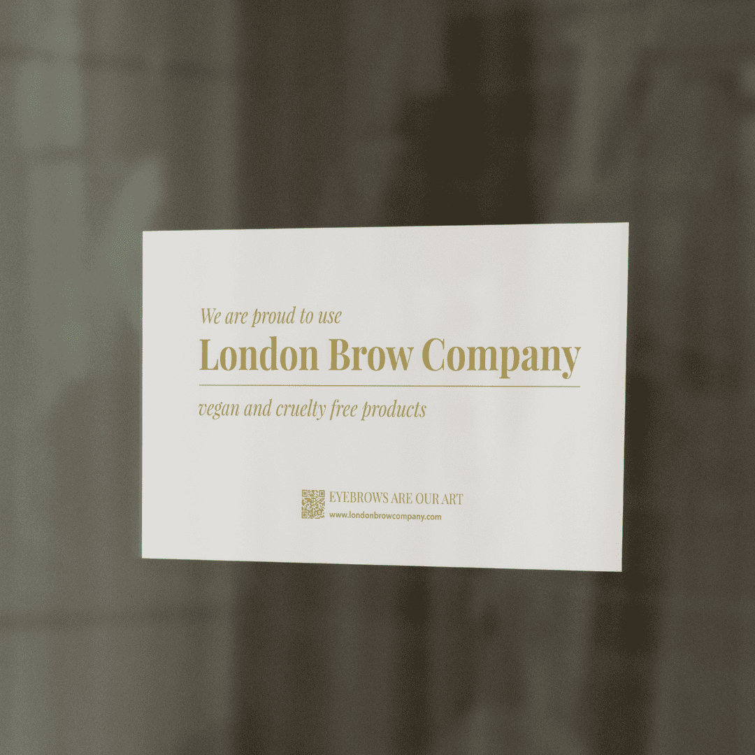 Salon Window Sign - London Brow Company Official Sign - The London Brow Company
